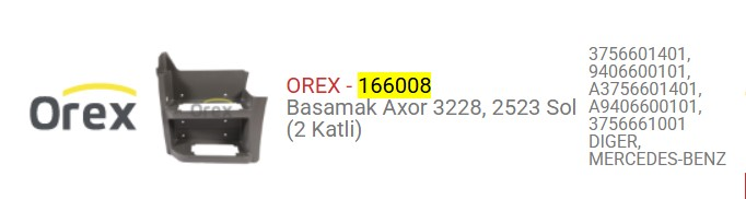 BASAMAK YUVASI AXOR 3228 SOL 375 660 1401-375 666 1001-940 660 1401 IKI KATLI